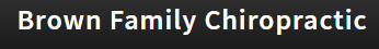 Brown Family Chiropractic