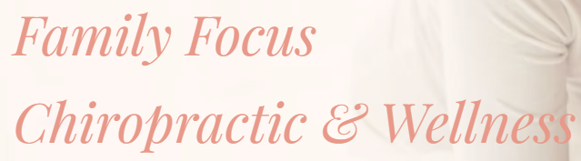 Family Focus Chiropractic & Wellness