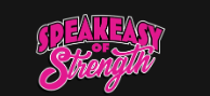 Speakeasy of Strength