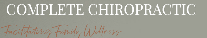 Complete Chiropractic and Family Wellness