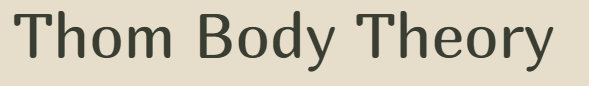 Thom Body Theory
