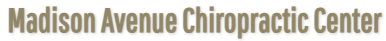 Madison Avenue Chiropractic Center
