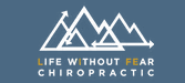 Life Without Fear Chiropractic